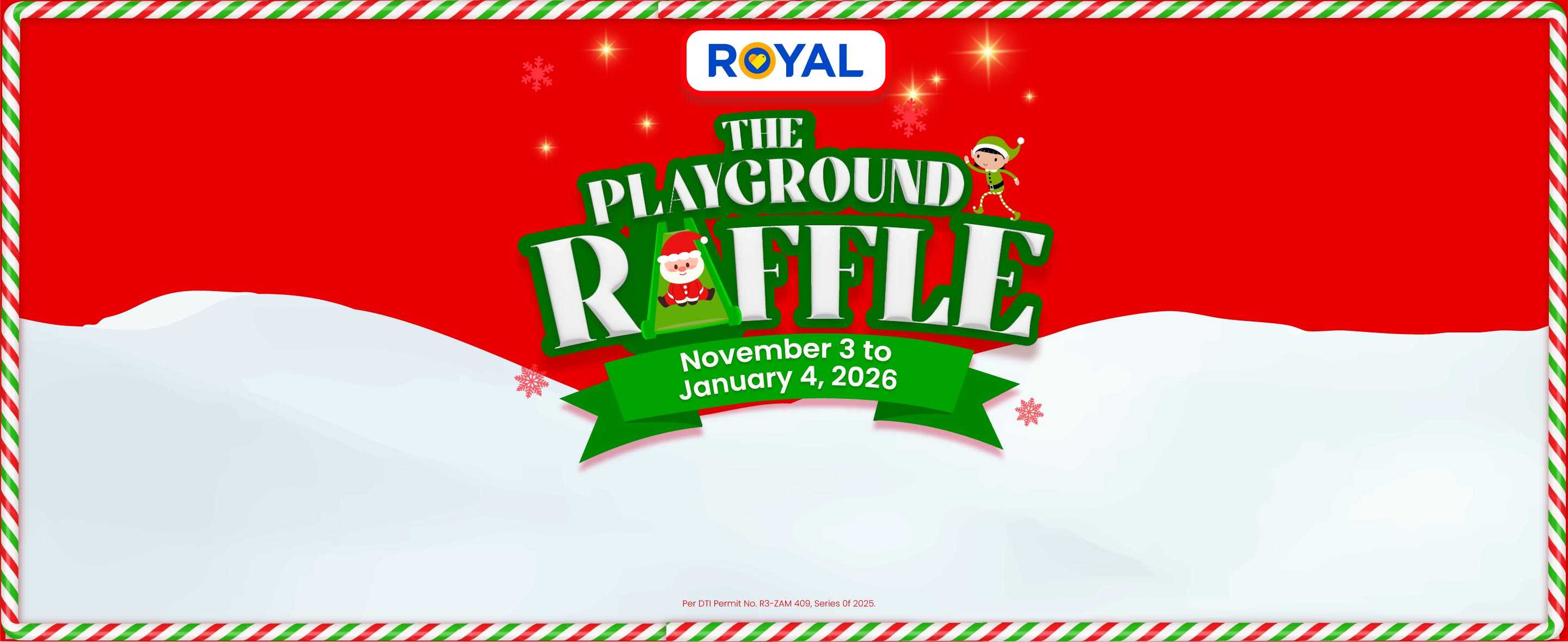 A red, white, and green banner with event details of Royal Playground Raffle in the middle.