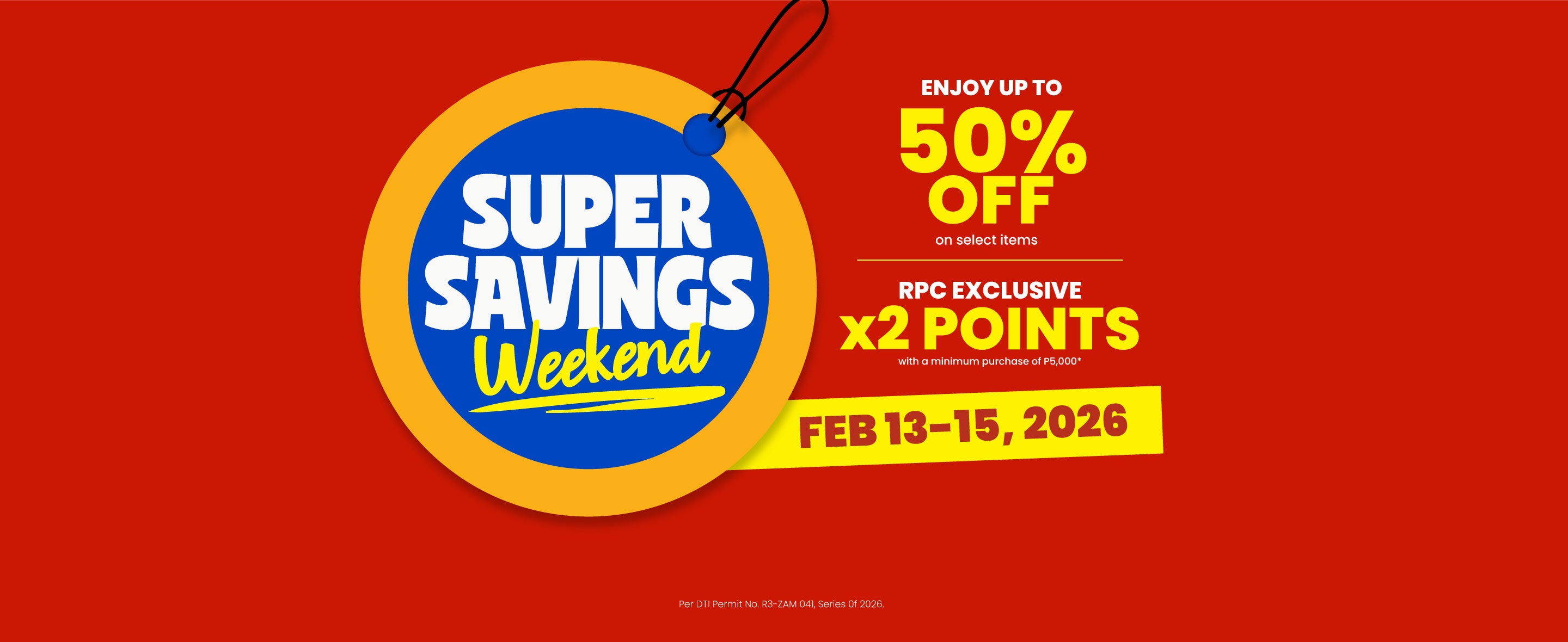 Red banner with round price tag illustration in the middle that says "Super Savings Weekend" with event information on the right side.