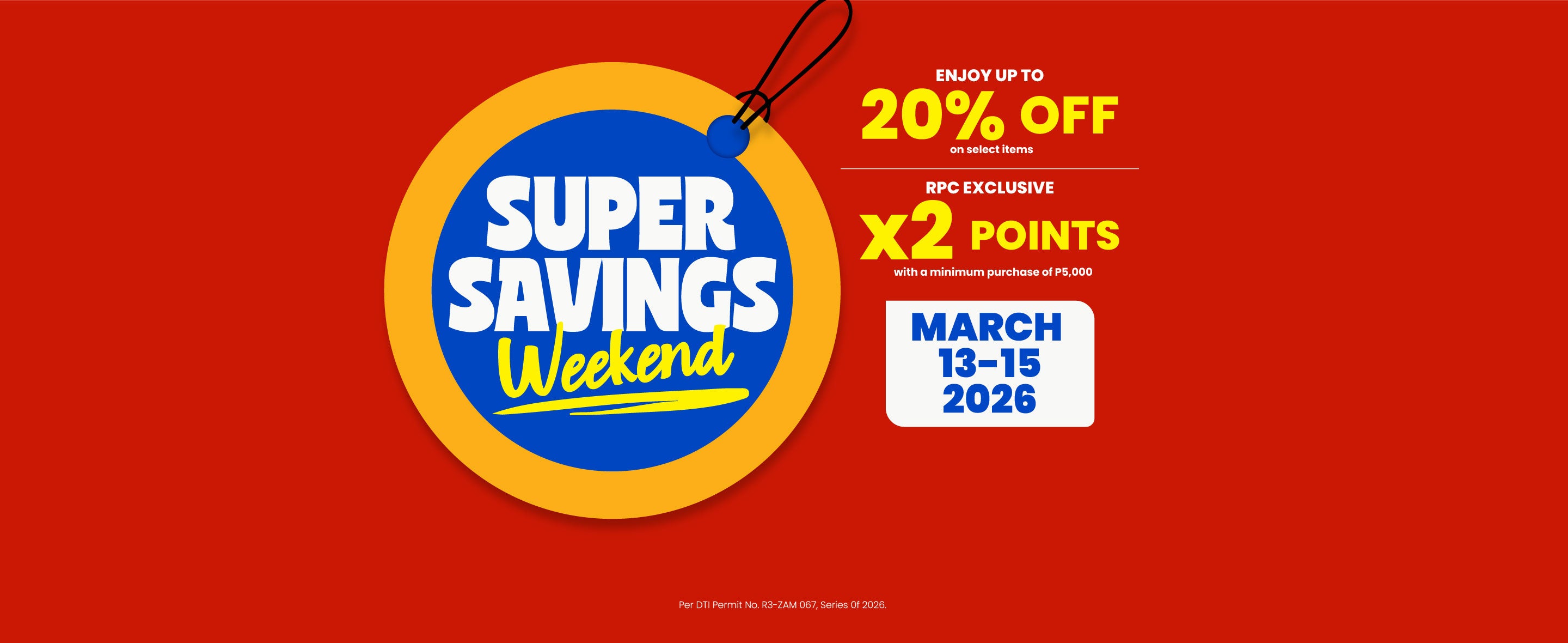 Red banner with round price tag illustration in the middle that says "Super Savings Weekend" with event information on the right side.
